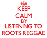 Discover Keep calm by listening to ROOTS REGGAE