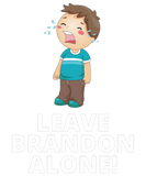 Discover Leave Brandon Alone!