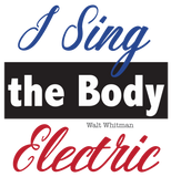 Discover I Sing the Body Electric: Whitman Quote