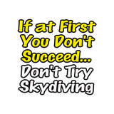 Discover Skydiving Funny Quote Polo
