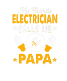 Discover My Favorite Electrician Calls Me Papa Funny Papa M
