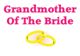 Discover Grandma / Grandmother Of The Bride