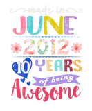 Discover June Girls 2012 10Th Birthday 10 Years Old Made In