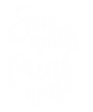 Discover Save water. Drink wine. | White Script