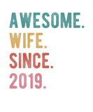 Discover Awesome Wife Since 2019 - 3Rd Wedding Aniversary H