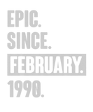 Discover Epic Since February 1990 - 32 Year Old Gifts 32Nd