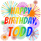 Discover First Name "TODD", Fun "HAPPY BIRTHDAY"