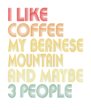 Discover I Like Coffee My Bernese Mountain And 3 People Dog
