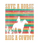 Discover Save A Horse Ride A Cowboy Western Cowgirl Horseba