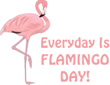 Discover Everyday is Flamingo Day