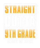 Discover Straight Outta 9Th Grade Funny Class Of 2022 Ninth