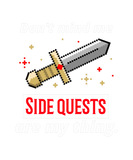 Discover Don't mind me Side Quests are my thing!