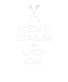 Discover Keep Calm And LAX On Lacrosse Player