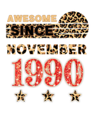 Discover Awesome Since November 1990 Leopard Birthday Novem