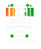 Discover St Patricks Day I'm An Irish Nurse Magical I Know