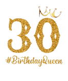 Discover 30 Years Old 30Th Birthday For Women Queen 30