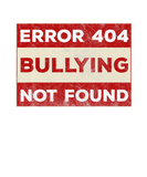 Discover Error 404 Bullying Not Found Anti Bullying