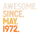 Discover Awesome Since May 1972 50Th Birthday Gift 50 Year