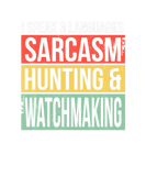Discover Speak 3 Languages Sarcasm Hunting And Watchmaker H