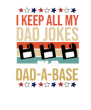 Discover Mens I Keep All My Dad Jokes In A Dad-A-Base - 4Th