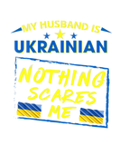 Discover My Husband Is Ukrainian Nothing Scares Me Ukraine