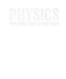 Discover Physics Why Stuff Does Funny Geek Nerd Vintage