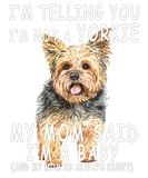 Discover Funny Dog Quote I'm Telling You I'm Not A Yorkie