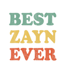 Discover Best Zayn Ever Funny Personalized First Name Zayn