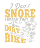 Discover I Don't Snore I Dream I'm A Dirt Bike Rider Motocr