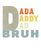 Discover Dada Daddy Dad Bruh Funny Fathers Day Matching Fam