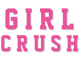 Discover Girl Crush - T