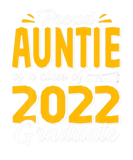 Discover Proud Auntie Of A Class Of 2022 Graduate Student S