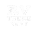 Discover RV There Yet - Funny RV Humor - Camping Gift
