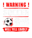 Discover Warning Soccer Dad Will Yell Loudly Funny Fathers