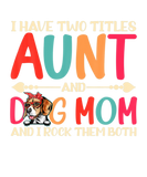 Discover I Have Two Titles Aunt And Beagle Dog Mom Funny Do