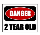 Discover Danger 2 year old