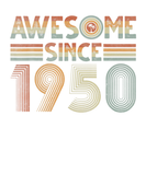 Discover Awesome Since 1950 Men Women 72Nd Birthday 72 Year