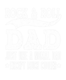 Discover Rock N Roll Dad Just Like A Normal Dad Except Much