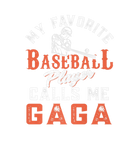 Discover My Favorite Baseball Player Calls Me Gaga
