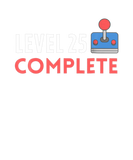 Discover Level 25 Complete - 25Th Birthday Funny Video Game