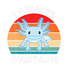 Discover I Axolotl Questions Cute Retro Axolotl