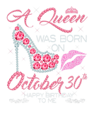 Discover A Queen Was Born On October 30Th. Happy Birthday T