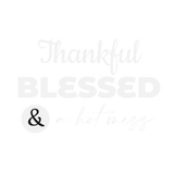 Discover Thankful Blessed And A Hot Mess