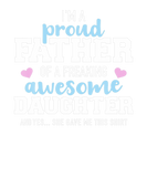 Discover Proud father of a freaking awesome daughter