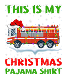 Discover This Is My Christmas Pajama Fire Engine Christmas