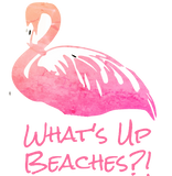 Discover What's Up Beaches Funny Beach Life Saying Flamingo