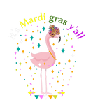 Discover Its Mardi Gras Yall Funny Mask Flamingo Lover