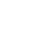 Discover Tacos and Cornhole