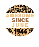 Discover Awesome Since June 1944 Leopard 1944 June Birthday