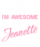 Discover Jeanette Of Course I'm Awesome I'm Jeanette